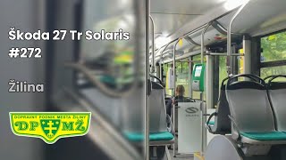 Škoda 27 Tr Solaris - #272 - DPMŽ | MHD Žilina