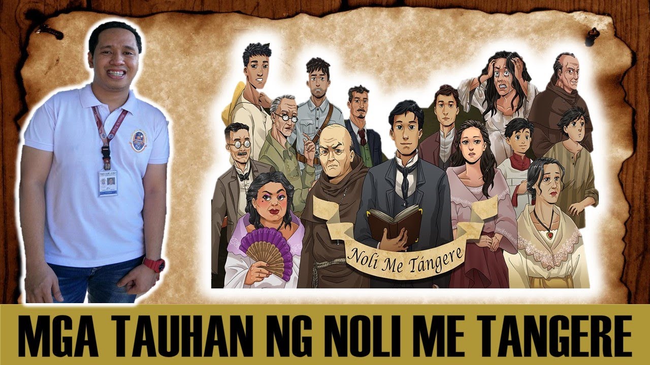 Mga Tauhan Ng Noli Me Tangere - YouTube