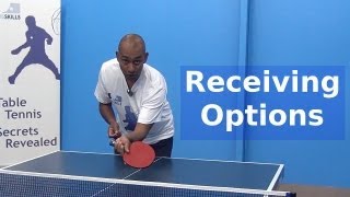 Receiving Options | Table Tennis | PingSkills