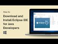 How to Download and Install Eclipse IDE for Java Developers
