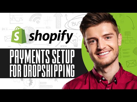 How to Set Up Shopify Payments for Dropshipping 2024 (Complete Guide)