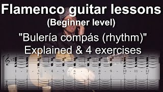 Flamenco guitar lessons - Beginner level - Bulería compás (rhythm) explained & 4 exercises