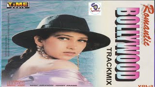 Romantic Bollywood Track Mix Vol -3 II Jolly Mukherjee , Babul Supriyo ,OM, Sonali  vajpai & Others