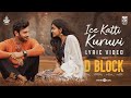 Ice Katti Kuruvi Lyric Video | D Block |  Arulnithi, Avantika |Eruma Saani Vijay |Ron Ethan Yohann