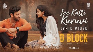 Ice Katti Kuruvi Lyric Video | D Block |  Arulnithi, Avantika |Eruma Saani Vijay |Ron Ethan Yohann