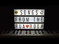 Welcome To Songs From The Rua Room