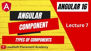 Lecture 7-Types of Components | Inline Style, Inline Template & Inline Style and Template #angular16