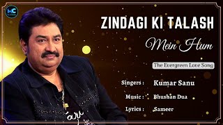 Zindagi Ki Talash Mein Hum (Lyrics) - Kumar Sanu | Saathi | 90's Hits Romantic Love Songs