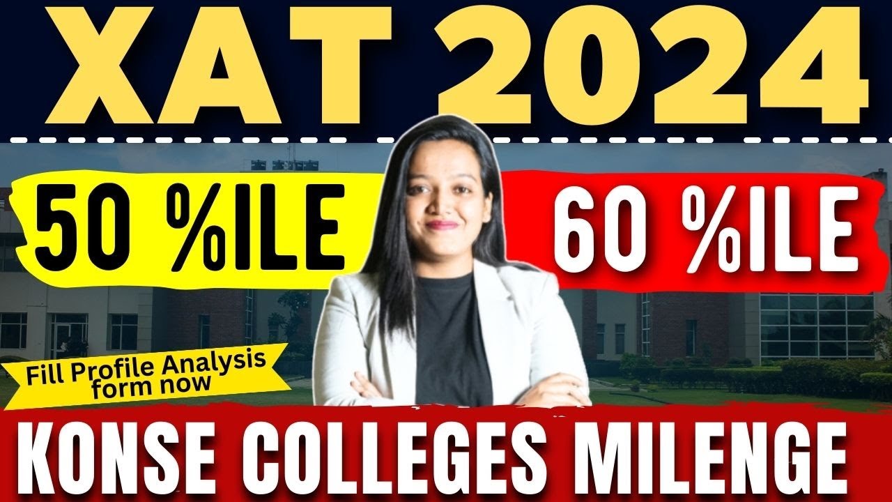 50-60%ile In XAT 2024 Target These Top Colleges Low Score XAT Colleges ...