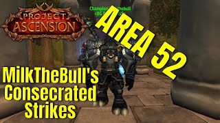 Consecrated Strikes Leveling Build | Project Ascension - Area 52 | PVP, PVE, and Manastorm