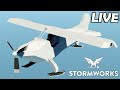 Lets Build A Efficient Plane!?! -  Live Stormworks: Build and Rescue Gameplay