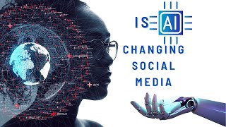 Revolutionizing Social Media with AI: A Look at the New Technology?