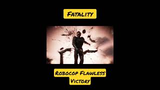 Robocop Fatality and Flawless Victory Mortal Kombat 11 #Shorts
