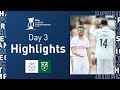 Dawson Takes 50th Champo Wicket | Hampshire v Worcestershire - Vitality CC, Day Three Highlights