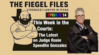 Episode 14: This Week in the Courts: Latest on Judge Rosie Speedlin Gonzalez