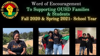 ✊🏾 BSU Presents 🗣 - Word of Encouragement To Supporting OUSD Families \u0026 Students 🖤