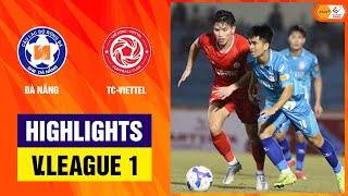 Highlights: Đà Nẵng - Thể Công | Vỡ òa phút cuối cùng, rơi điểm cực đáng tiếc