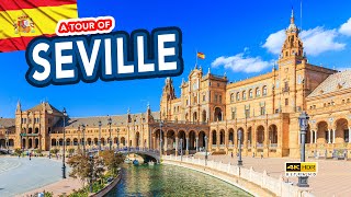 SEVILLE SPAIN is the GREATEST city on Planet Earth