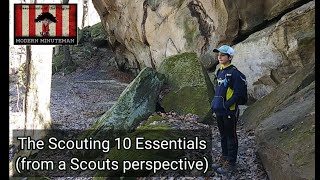 The Scouting 10 Essentials (from a Scout's point of view)
