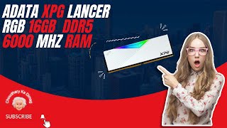 ADATA XPG Lancer RGB 16GB (1 * 16 GB) DDR5 6000 MHz CL 40-40-40 U-DIMM RAM - AX5U6000C4016G-CLARWH