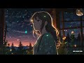 LOFI MUSIC #lofi #music #lofimusic #love #anime #girl #musicvideo #fy #fyp #fypyoutube #studymusic