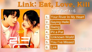 Part 1 6 Link Eat Love Kill OST Full Album 링크 먹고 사랑하라 죽이게 OST