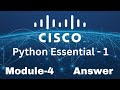 Cisco Python Essentials 1 - Module 4 Quiz Answers