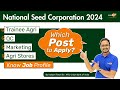 NSC 2024 | Which Post to Apply? Trainee Agriculture, QC, Marketing, or Stores | Know Job Profile