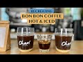 HOW TO MAKE BOMBON CAFE: HOT & ICED