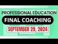 FREE PROF ED FINAL COACHING SEPTEMBER 2024 SET 1 LEPT drills