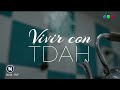 Vivir con TDAH - Telefe Noticias