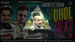 Takue te Takua || Jazzy b || Dhol Remix by DJ SAHIL FT.Lahoria Production