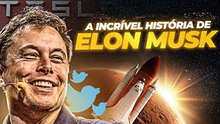 COMO ELON MUSK SE TORNOU O HOMEM MAIS RICO DO MUNDO