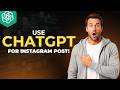 How To Use ChatGPT For Instagram Post [2026 Full Guide]