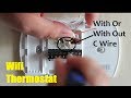 How To Install A Wifi Thermostat  With Out And With  C Wire