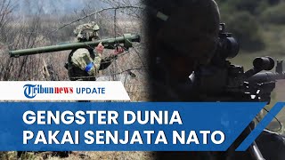 UKRAINA KELEWATAN, Senjata Kiriman NATO Malah Dijual ke Gengster Paling Menakutkan di Dunia