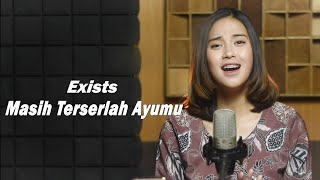 Masih Terserlah Ayumu (Exist) - Syiffa Syahla Cover | Bening Musik