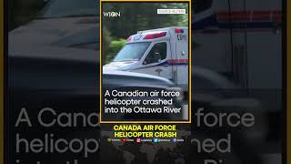 Two killed in Canada air force helicopter crash into Ottawa river | WION Shorts