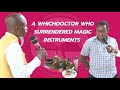 THE WITCH DOCTOR  WHO SURRENDERED HIS MAGIC TO THE CHURCH.