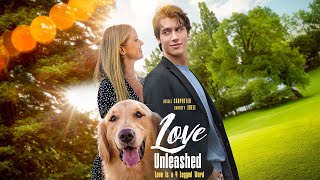 Love Unleashed | Full Romance Movie | Revell Carpenter, Garrett Edell