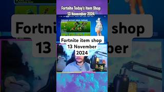 Fortnite item Shop Update Today 13th November 2024 (12th of November 2024 for USA)  #fortnite