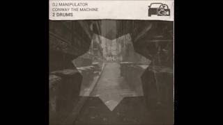 DJ Manipulator (feat. Conway The Machine) - 2 Drums