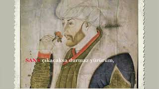 İSTEMEM (Fatih Sultan Mehmet Han)