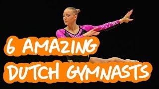 Gymnastics - 6 Amazing Dutch Gymnasts