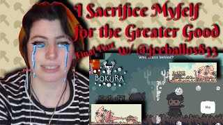 I Sacrifice Myself for the Greater Good | Bokura FINAL PART w/ @jceballos833