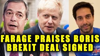 Farage PRAISES Boris For Signing Brexit Deal