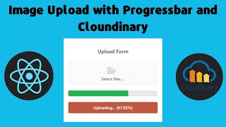 How to Implement Image Uploading with Progress Bar in React using Cloudinary