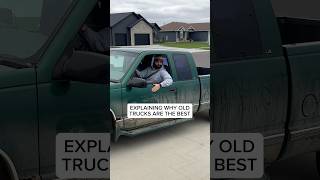 Explaining Why Old Trucks Are the Best