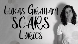 Lukas Graham - Scars Lyrics