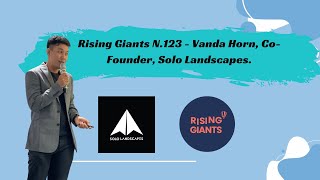 Rising Giants N.123 - Vanda Horn, Co-Founder, Solo Landscapes